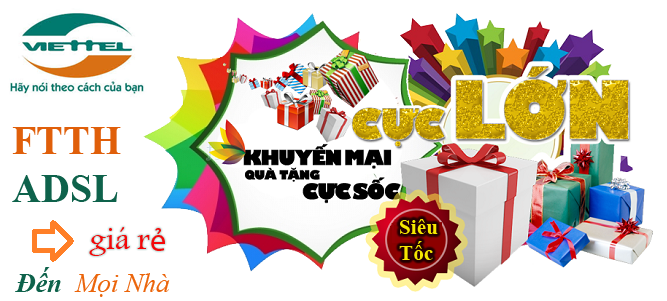 Lắp Intenet Cáp Quang Viettel Ưu Đãi Lớn, Thủ Tục Đơn Giản